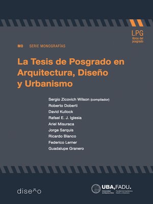 cover image of La tesis de posgrado en arquitectura, diseño y urbanismo